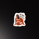 My Body My Rules Magnet